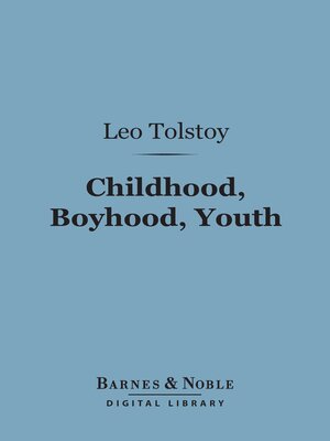 cover image of Childhood, Boyhood, Youth (Barnes & Noble Digital Library)